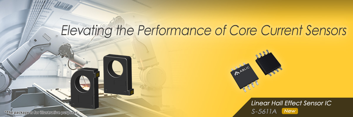 Elevating the Performance of Core Current Sensors S-5611A