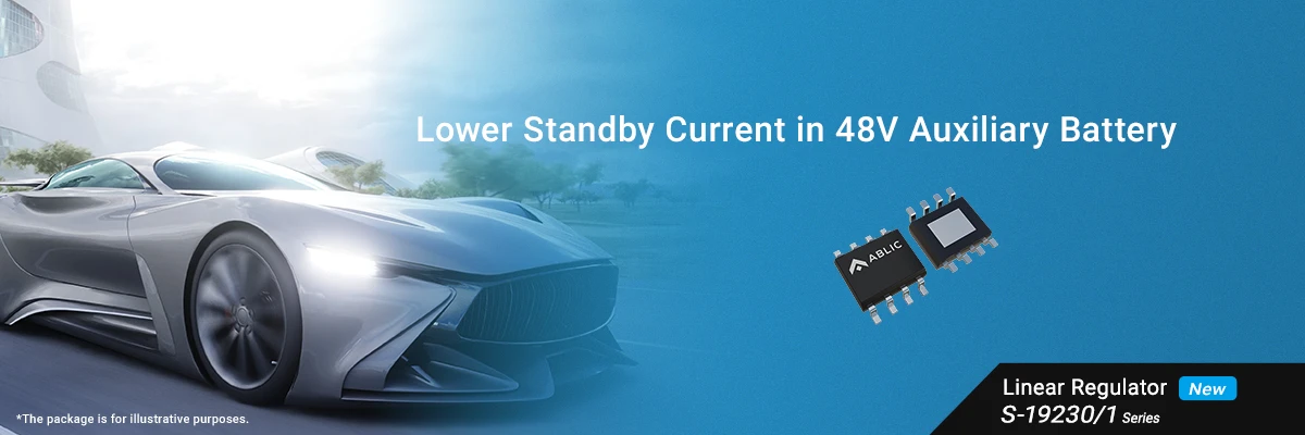 Lower Standby Current in 48V Auxiliary Battery S-19230/1 Series Lower Standby Current in 48V Auxiliary Battery S-19230/1 Series